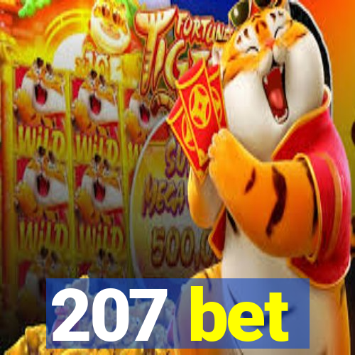 207 bet